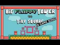 Big FLAPPY Tower Tiny Square IN GAME SONG ONE HOUR