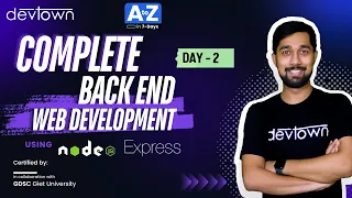LIVE DAY 02 - Complete Backend Web Development using NodeJS and Express COMPLETE in 7
