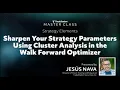 Sharpen Your Strategy Parameters Using Cluster Analysis in the Walk Forward Optimizer Sep 5 2023