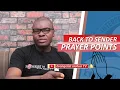 BACK TO SENDER PRAYER IN THE BIBLE - Evangelist Joshua Orekhie