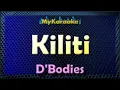 Download Lagu KILITI - Karaoke version in the style of D'BODIES