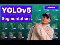 How to Train YOLOv5 Instance Segmentation on a Custom Dataset