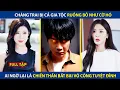Download Lagu Chàng Trai Bị Cả Gia Tộc Ruồng Bỏ Như Cờ Hó, Nào Ngờ Lại Là Chiến Thần Bất Bại Võ Công Tuyệt Đỉnh