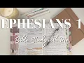 EPHESIANS 1 - BIBLE STUDY WITH ME