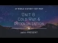 AP World History Modern Unit 8 Review