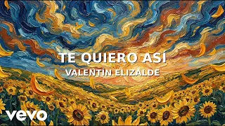 Valentín Elizalde - Te Quiero Así (Visualizer)
