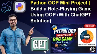 Python OOP Mini Project Build a Role-Playing Game Using OOP With ChatGPT Solution