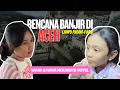 BENCANA BANJIR DI ACEH || LAMPU PADAM 4 HARI || vania \u0026 naya NGUNGSI KE HOTEL