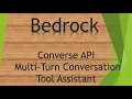 Bedrock Pt1 - Converse API Multi-Turn Conversation Tool Assistant