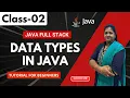 Java Class 02 Data Types In Java Tutorial for Beginners
