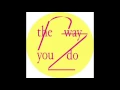 Rheinzand - The Way You Do (Official) DLM/010
