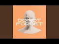 Download Lagu Do Not Forget