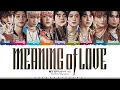 Download Lagu NCT 127 'Meaning of Love' Lyrics (엔시티 127 사랑한다는 말의 뜻을 알아가자 가사) [Color Coded Han_Rom_Eng]