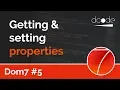 Dom7 Tutorial - Properties