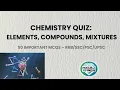 50 Chemistry PYQs on Elements Compounds and Mixtures RRB SSC PSC UPSC BANKING EXAMS