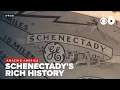 Amazing America Explore the Rich History of Schenectady