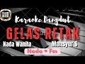 Download Lagu GELAS RETAK ( MANSYUR S ) Karaoke Nada Wanita