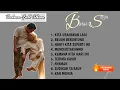 Download Lagu SEBATAS SENJA FULL ALBUM 2025 KITA USAHAKAN ON TRENDING