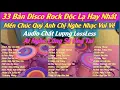 33 Bản Disco Rock Không Lời Disco Hay Nhất (Solo Guitar ) - Ai Nghe Cũng Sẽ Nghiện Ngay