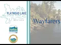 Flathead Lake Virtual Tour - Wayfarers