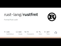 GitHub - rust- Format Rust code