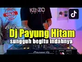 Download Lagu DJ SUNGGUH BEGITU MUDAHNYA KAU MEMUTUSKAN CINTA - PAYUNG HITAM TIKTOK FULL BASS