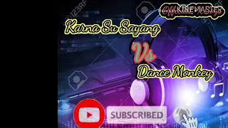 Download Dj Paling santuy😙 Karna su sayang X Dance Monkey (OfficiaL Xboys) MP3