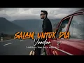 Download Lagu Salam Untuk Dia  -  Voodoo  |  Vortexia Funk Rock Version