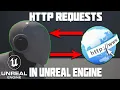 How to Make HTTP Requests in Unreal Engine
