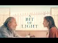 A Bit of Light Full Drama Movie Anna Paquin Ray Winstone Luca Hogan Pippa Bennett-Warner