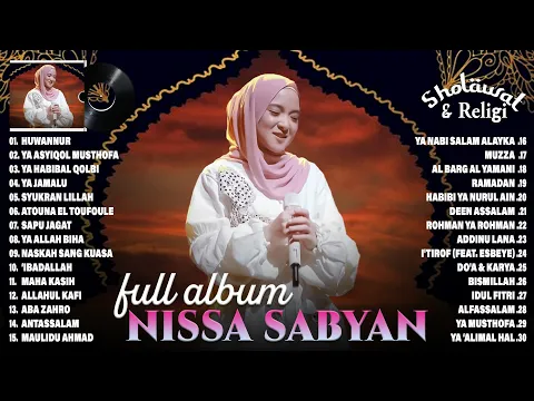 Download MP3 Nissa Sabyan Terbaru 2022 [Full Album] Lagu Sholawat Nabi Merdu Terbaru 2022 Penyejuk Hati