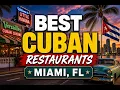 Miami s Best Cuban Food Spots You HAVE To Try