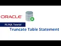13 Truncate Table Statement in Oracle
