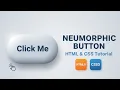 Stylish Neumorphic Button Design HTML CSS Animation Modern UI Design 2025