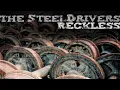 The SteelDrivers - Good Corn Liquor (Official Audio)