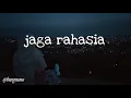 Download Lagu Jaga rahasia!