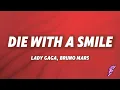 Download Lagu Lady Gaga, Bruno Mars - Die With A Smile (Lyrics)
