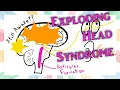 Exploding Head Syndrome The Ways Your Brain Can Break