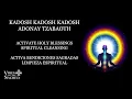 Lagu KADOSH KADOSH KADOSH/KABBALAH MUSIC/MANTRA/KEDUSHÁ