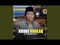 Download Lagu Robbi Kholaq