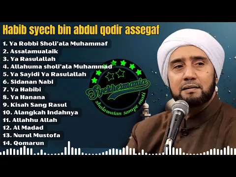 Download MP3 FULL SHOLAWAT HABIB SYECH BIN ABDUL QODIR ASSEGAF 1 JAM TANPA IKLAN