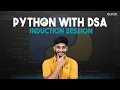 Python with DSA Induction Session Euron