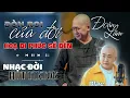 Lagu ĐÒN ROI CỦA ĐỜI / HỌA ĐI PHÚC SẼ ĐẾN | LK NHẠC ĐỜI ĐOÀN LÂM NHỮNG BÀI HOT TRIỆU VIEW ĐÁNG NGHE