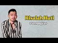 Download Lagu Pamungkas - Risalah Hati (Lirik + speed up + reverb + tiktok version)