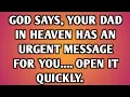 Download Lagu 📌GOD SAYS, YOUR DAD IN HEAVEN HAS AN URGENT,#godmessage #godsword #godshelp 