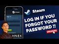 How to Login to Steam If You Forgot Your Password !