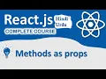 Methods as props in React js React Complete Training