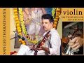 Download Lagu violin SRI THIRUNELLUR AJITHKUMAR SANGEETHARADHANA