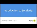 Introduction to JavaScript JavaScript Tutorial - Episode 01 Mighty JS