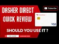 Dasher Direct Card Quick Review